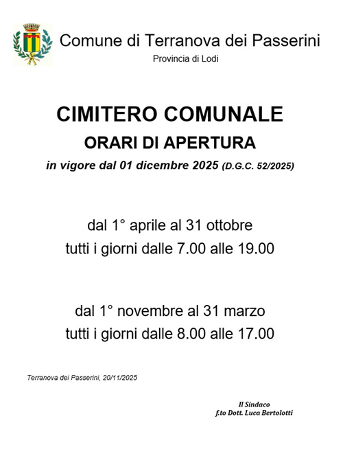 CIMITERO COMUNALE ORARI DI APERTURA
in vigore dal 01 dicembre 2025 (D.G.C. 52/2025)
